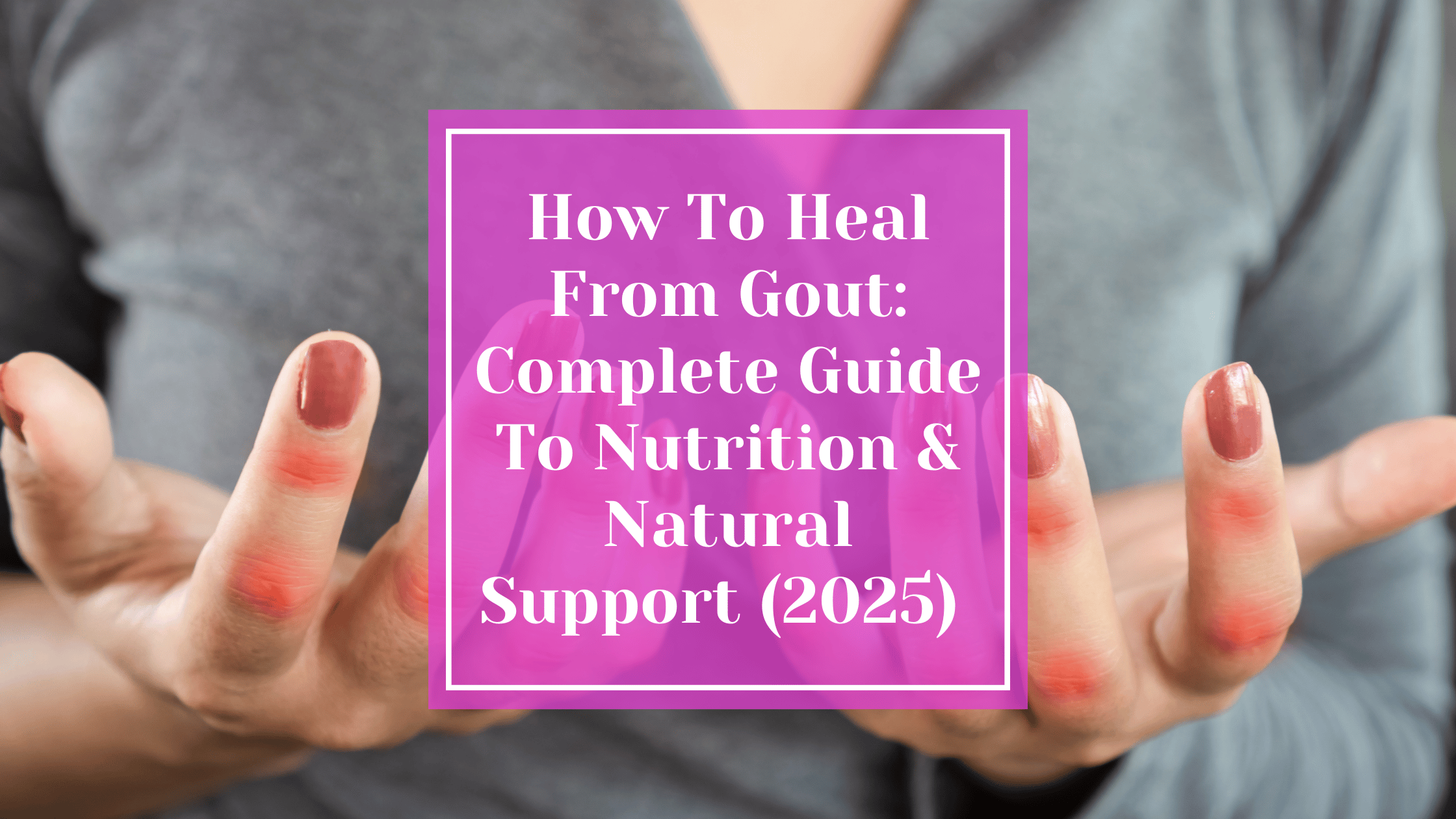 how-to-heal-from-gout